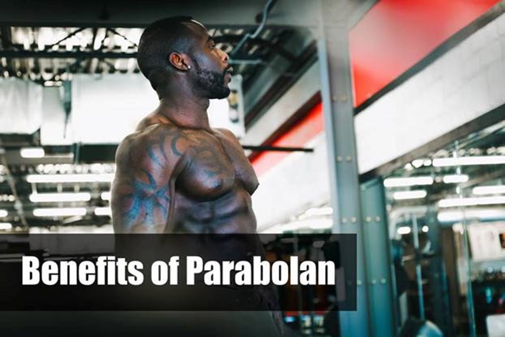 Parabolan Benefits: